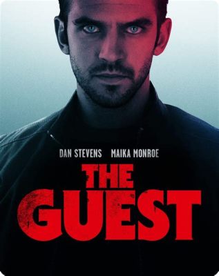 Where Can I Watch The Guest Movie?